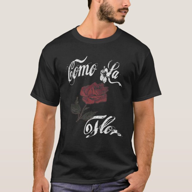 T-shirt Cadeau Como La Flor (Devant)