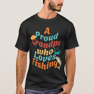 T-shirt Cadeau cool pour grand-père fier qui aime la pêche