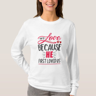 T-shirt Cadeau Couple Nous Aimons Parce Qu'Il Nous A D'Abo