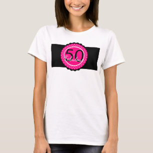 T-shirt Cadeau d'anniversaire 50 ans rose chaud et noir &