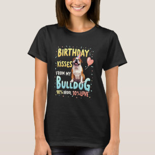 T-shirt Cadeau d'anniversaire drôle Chien Bouledogue Angla