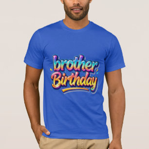 T-shirt Cadeau d'anniversaire frère Texte arc-en-ciel colo