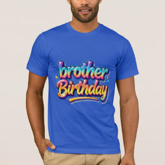 T-shirt Cadeau d'anniversaire frère Texte arc-en-ciel colo