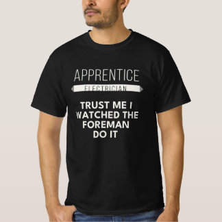 T-shirt Cadeau d'apprenti électricien - Faites-moi confian