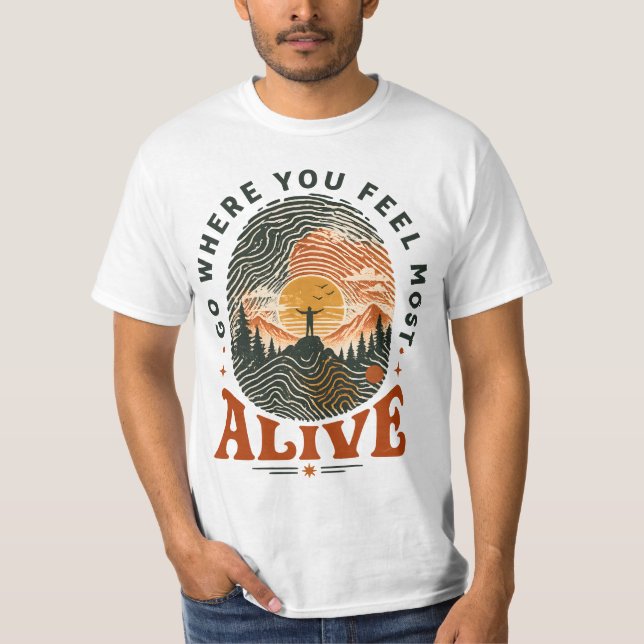 T-shirt Cadeau d'aventure de randonnée où vous vous sentez (Devant)