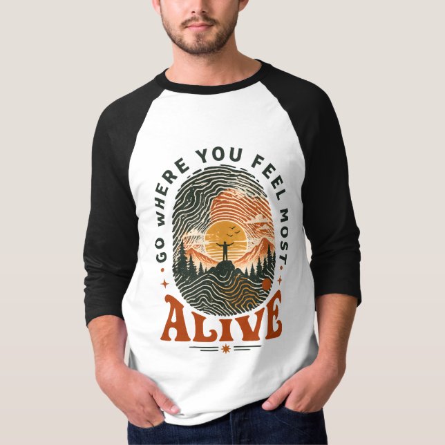 T-shirt Cadeau d'aventure de randonnée où vous vous sentez (Devant)