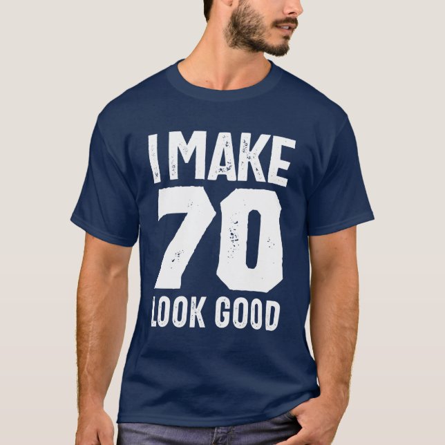 T-shirt Cadeau de 70 ans | 70e anniversaire Idées cadeaux (Devant)