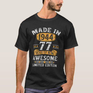 T-shirt Cadeau De 77 Ans Fait En 1944 Édition Limitée 77T