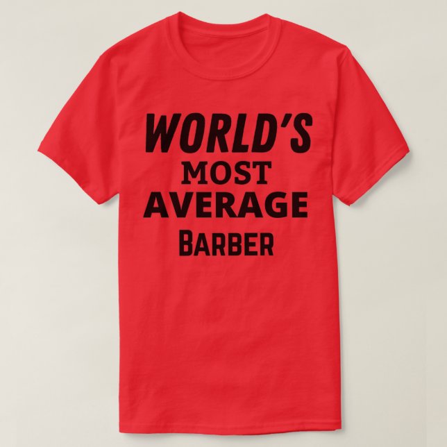 T-shirt Cadeau de barbierCoiffeur amusant (Design devant)