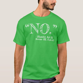 T-shirt Cadeau de citation de Hamlet William Shakespeare s