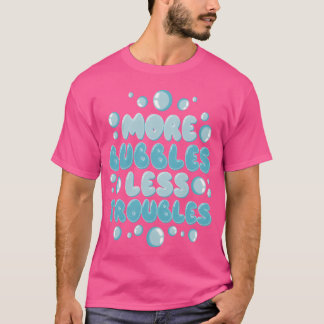 T-shirt Cadeau de citation motivante Bulles