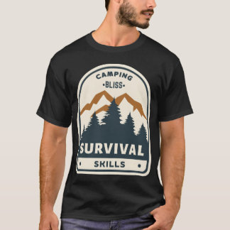 T-shirt Cadeau de compétences de survie Camping Bliss