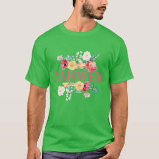 T-shirt Cadeau de conception de citation florale Yahweh