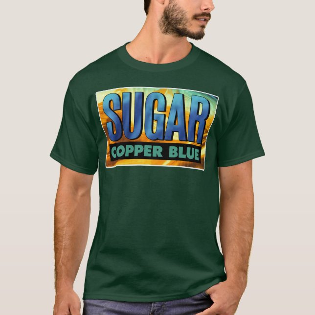 T-shirt Cadeau de fan art Sugar Copper Blue (Devant)