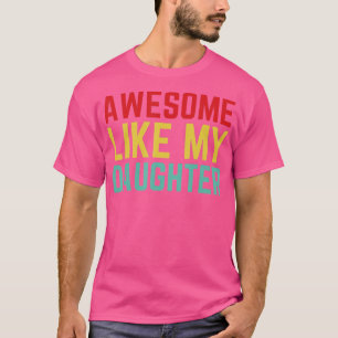 T-shirt Cadeau de fête des pères de la femme fille fantast