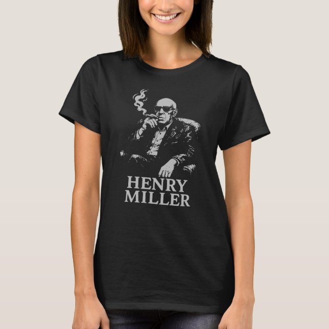 T-shirt cadeau de Henry Miller (Devant)
