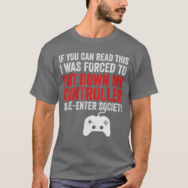 T-shirt Cadeau de jeu vidéo drôle pour le jeu informatique (Devant)