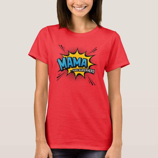 T-shirt Cadeau de la Fête des Mères - Mama & Superhero - C (Devant)