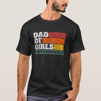 T-shirt Cadeau de la Fête du Père de filles Papa of Girls