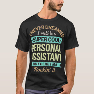 T-shirt Cadeau de l'assistant personnel Drôle appréciation