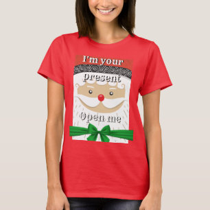 T-shirt Cadeau de Noël des femmes Je suis votre cadeau de
