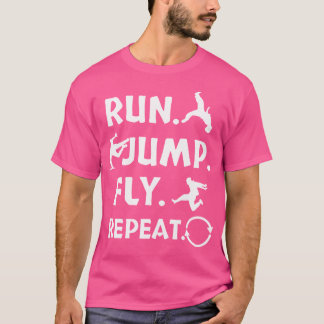 T-shirt cadeau de Parkour Cours Sautez Volez Freer