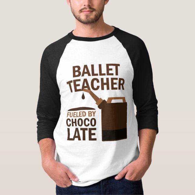 T-shirt Cadeau de professeur de ballet (drôle) (Devant)