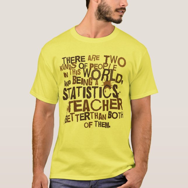 T-shirt Cadeau de professeur de statistiques (Devant)