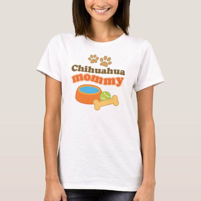 T-shirt Cadeau de race de chien de maman de chiwawa (Devant)