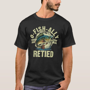T-shirt Cadeau de retraite de pêcheur Ô Poisson Allié