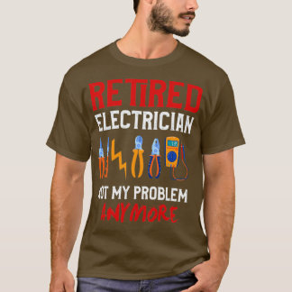 T-shirt Cadeau de retraite d'électricien Funny Retraité El