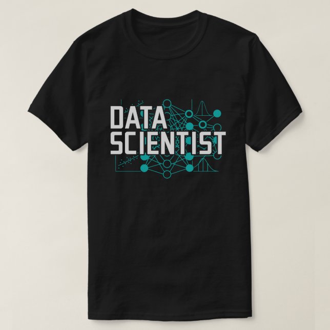T-shirt Cadeau de scientifique de données analyste de donn (Design devant)