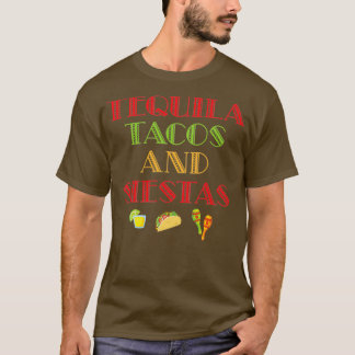 T-shirt Cadeau de tequila tacos drôles Tacos Siestes Alcoo