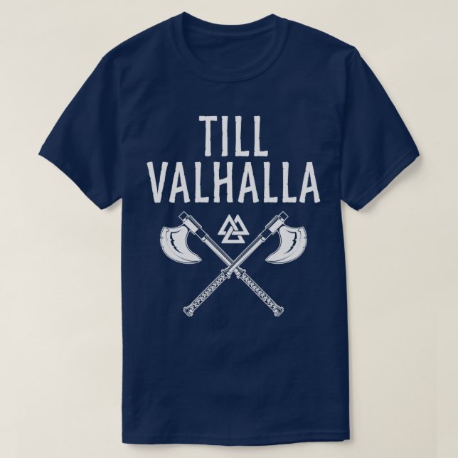 T-shirt Cadeau de ventilateur Till Valhalla Viking Norse (Design devant)