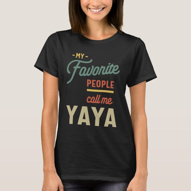 T-shirt Cadeau de Yaya Grandma préférée pour les femmes (Devant)
