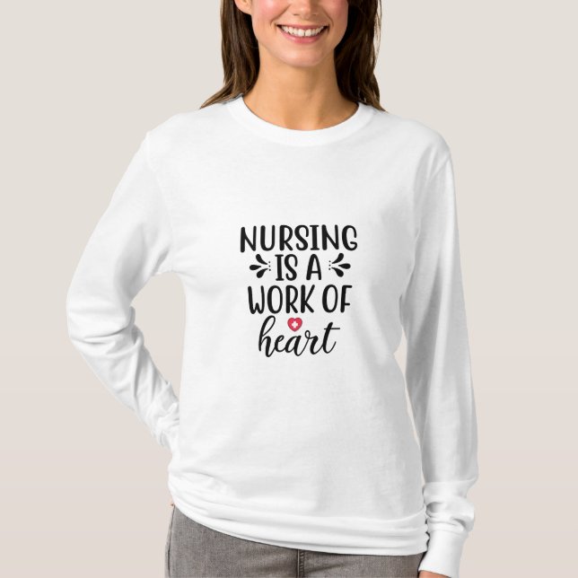 T-shirt Cadeau d'infirmière Le métier d'infirmière est un  (Devant)