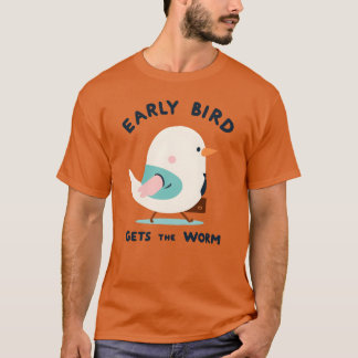 T-shirt Cadeau d'Oiseau précoce