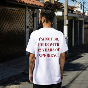 T-shirt Cadeau drôle d'anniversaire 30 ans Faire 30 ans Hu