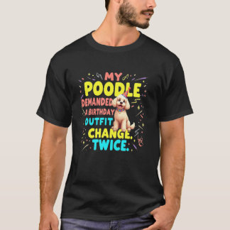 T-shirt Cadeau drôle d'anniversaire Chien Caniche