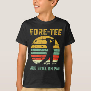 T-shirt Cadeau drôle de 40e anniversaire Golf Pun Golfing