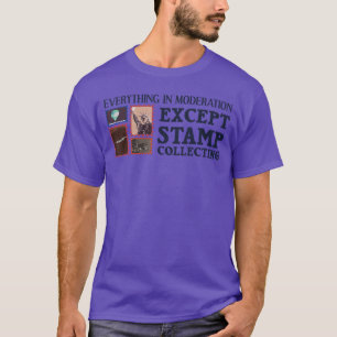 T-shirt Cadeau drôle de collection de timbres Collectionne