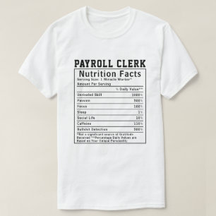 T-shirt Cadeau drôle de commis de paie faits nutritionnels