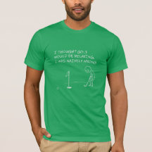 Cadeau drôle de golf - Je pensais que le golf sera