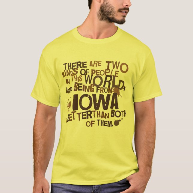 T-shirt Cadeau (drôle) de l'Iowa (Devant)