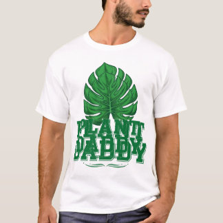 T-shirt Cadeau drôle de papa plante pour amateur de Monste