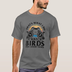 T-shirt Cadeau drôle d'observation d'oiseaux Amateurs d'oi