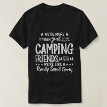 Cadeau drôle pour amis de camping petite bande