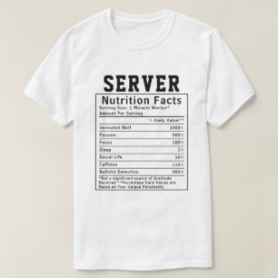 T-shirt Cadeau drôle pour serveur Faits nutritionnels Pers