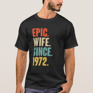 T-shirt Cadeau Du 50E Mariage Pour Elle - Epic Wife S