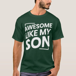 T-shirt Cadeau génial comme mon fils